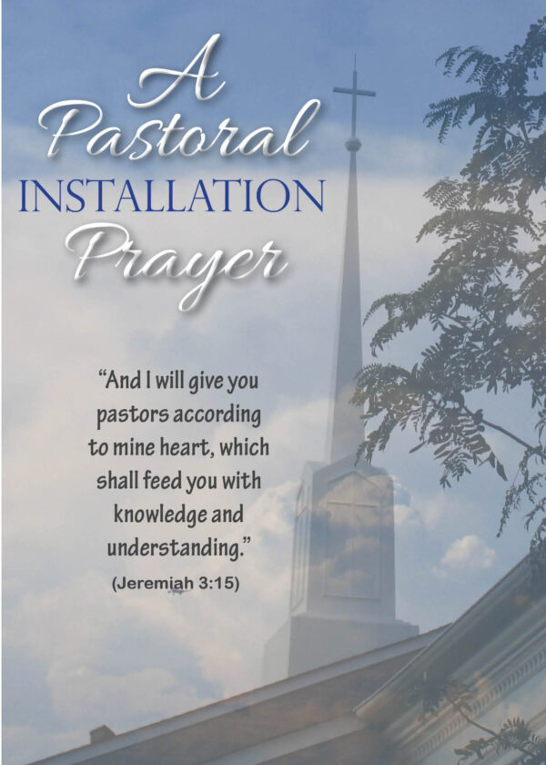 A Pastoral Installation Prayer